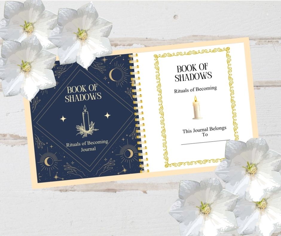 Book of Shadows: Rituals of Becoming Journal (Digital-Fillable PDF)