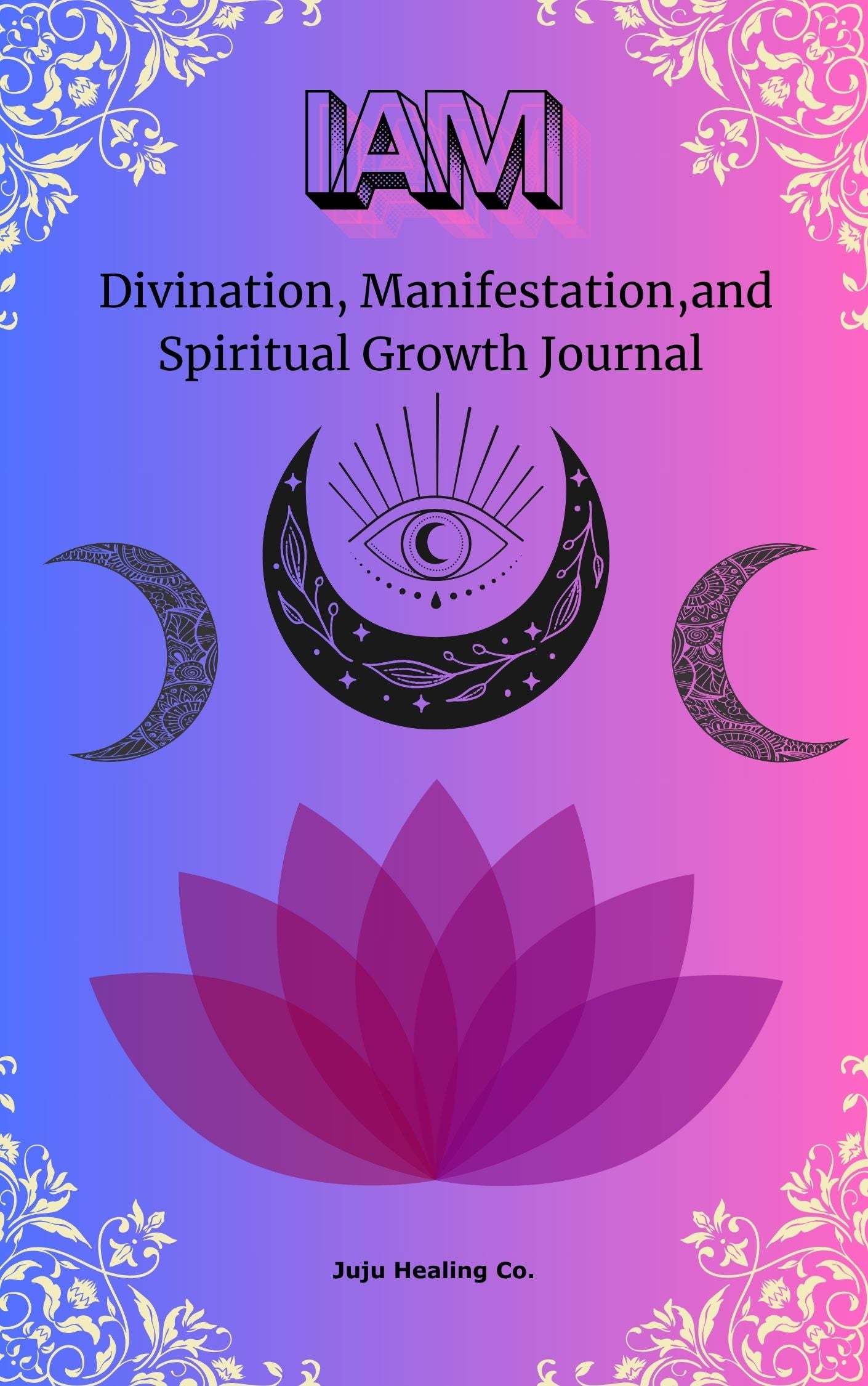 IAM Divination, Manifestation, and Spiritual Growth Journal Template PDF (Downloadable)