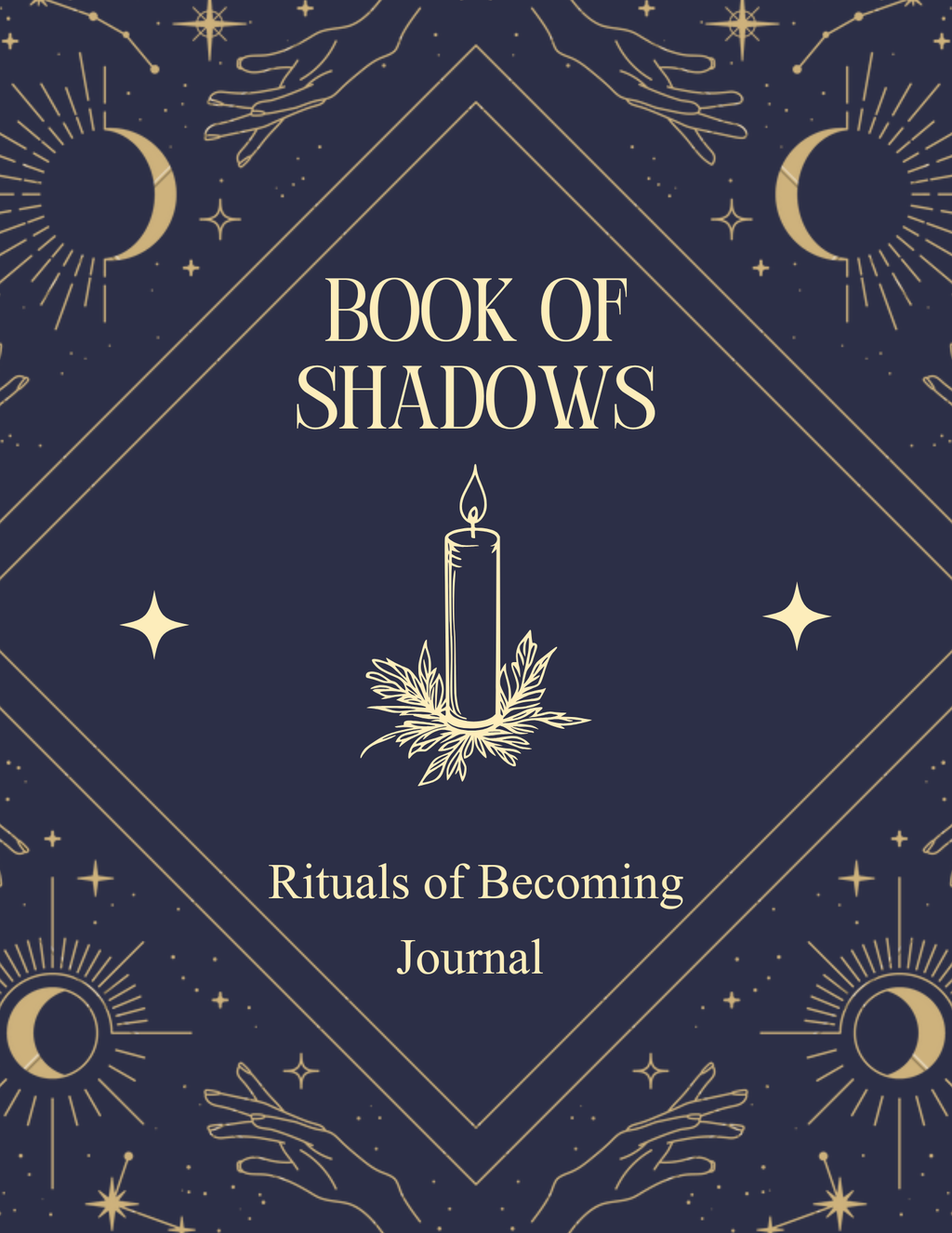 Book of Shadows: Rituals of Becoming Journal (Digital-Fillable PDF)