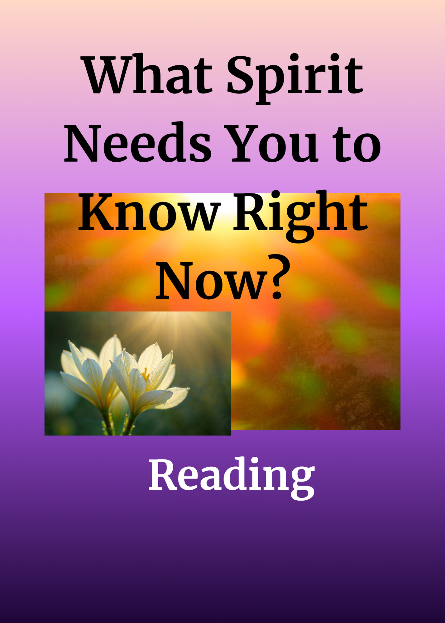 What Spirit Needs You to Know Right Now Reading