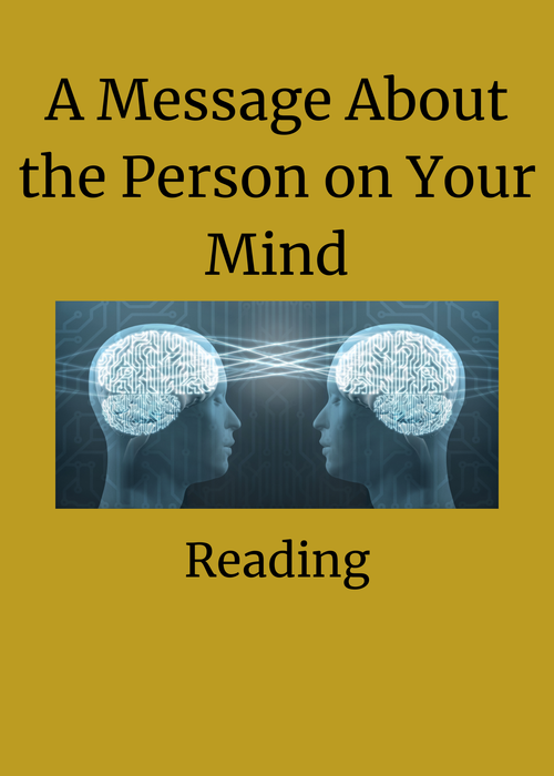 A Message About the Person on Your Mind Reading