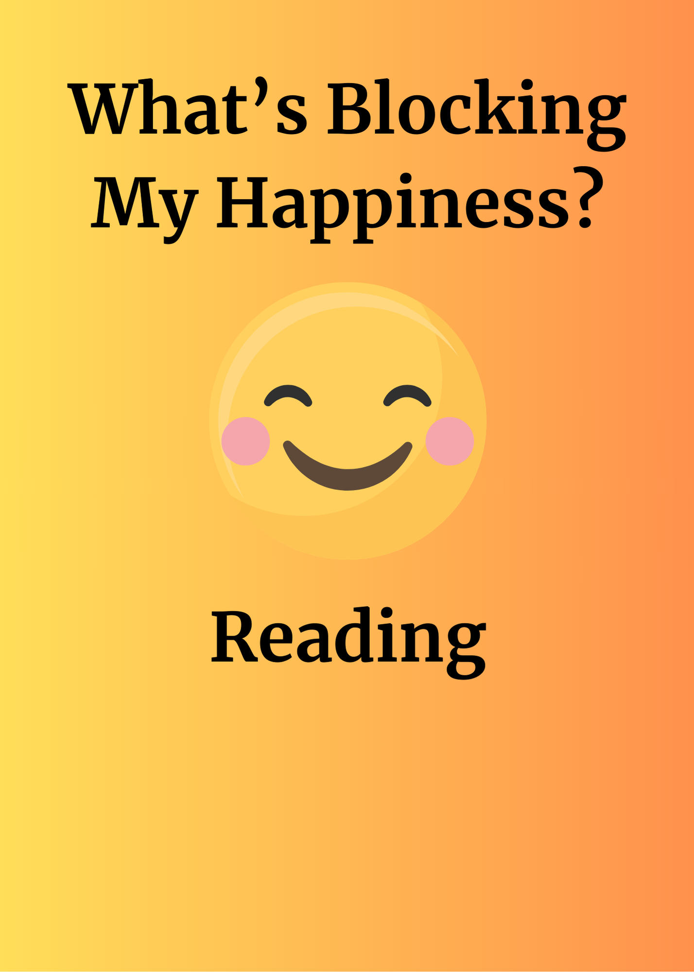 What’s Blocking My Happiness Reading