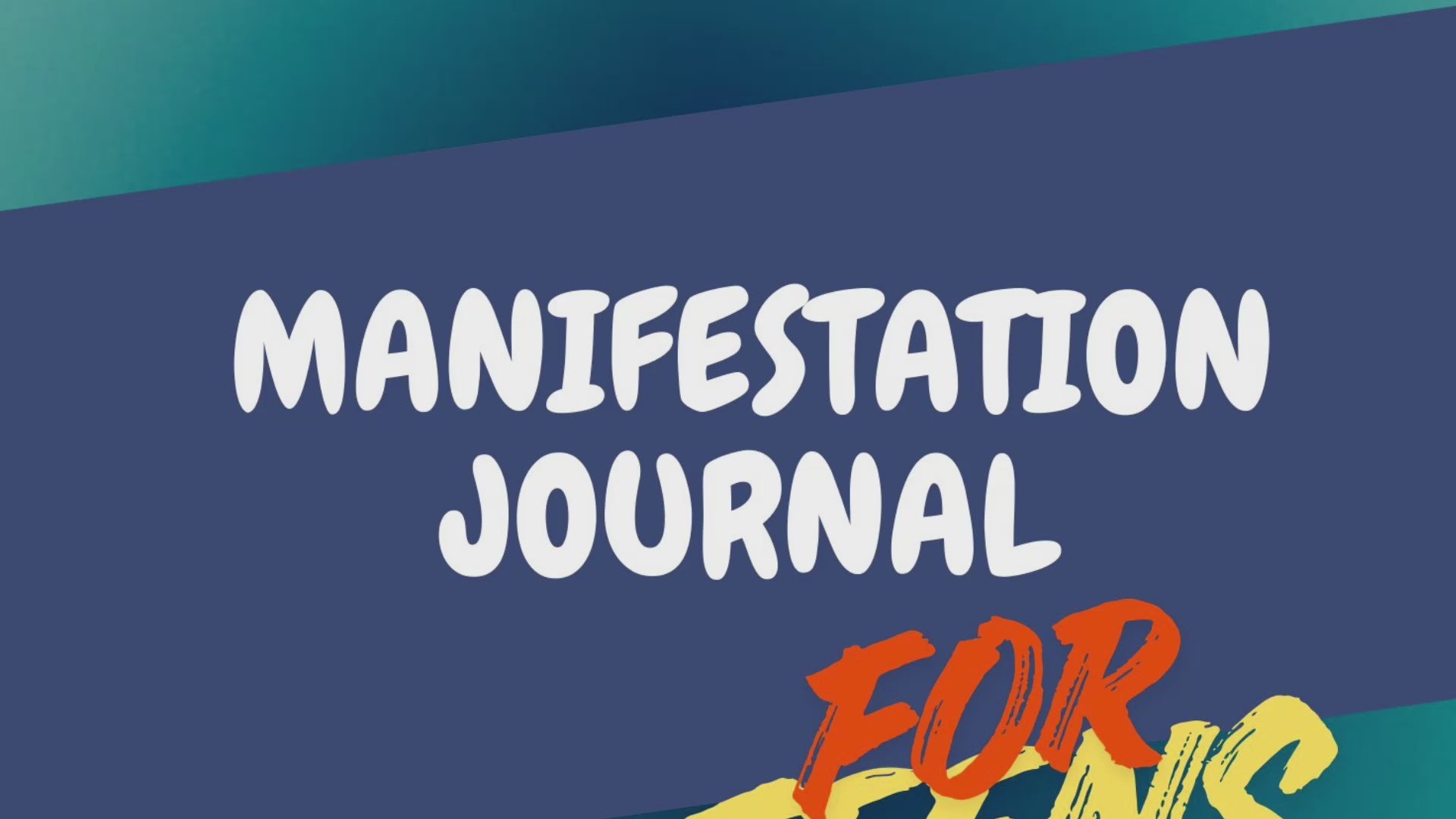 Manifestation Journal: For Teens (Learn How to Manifest)